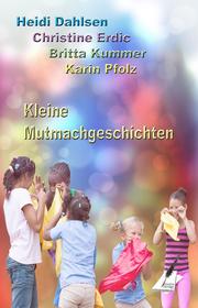 Kleine Mutmachgeschichten - Cover