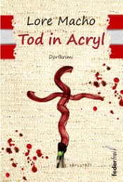 Tod in Acryl