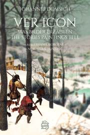 Ver Icon - Was Bilder erzählen/The Stories Paintings Tell: Malerei des Nordens/Northern Painting - Cover