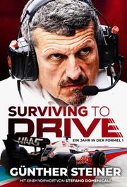 Surviving to Drive - Ein Jahr in der Formel 1