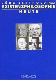 Existenzphilosophie heute Hg Berthold - Cover