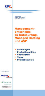 Management-Entscheide zu Outsourcing, Managed Hosting und ASP