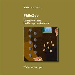 PhiloZoo/Cortège der Tiere/Un Cortège des Animaux