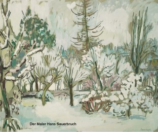 Der Maler Hans Sauerbruch 1910-1996