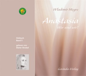 Anastasia - Wer sind wir?