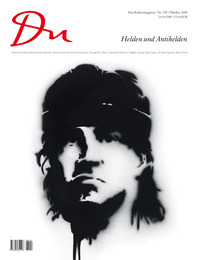 du - Zeitschrift für Kultur / Helden Antihelden