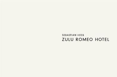 Zulu Romeo Hotel