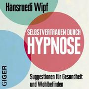 Selbstvertrauen durch Hypnose - Cover