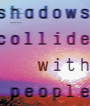 shadows collide with people