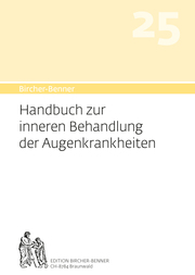 Bircher-Benner Handbuch 25 zur inneren Behandlung der Augenkrankheit