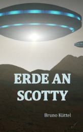 Erde an Scotty - Cover