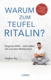 Warum zum Teufel Ritalin? - Cover