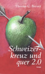 Schweizerkreuz und quer 2.0