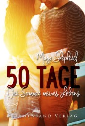 50 Tage: Der Sommer meines Lebens