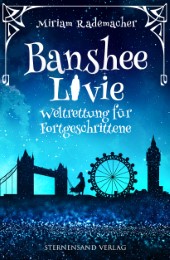 Banshee Livie - Weltrettung für Fortgeschrittene - Cover