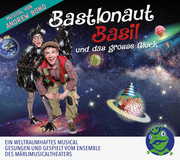 Bastlonaut Basil und das grosse Glück, Hörspiel - Cover