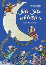 Sibe Sibeschlööfer, Liederbuch (mit CD)
