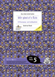LILA05 Mir gönd uf e Reis, Liederheft - Cover