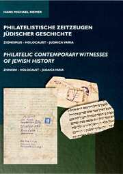 Philatelistische Zeitzeugen jüdischer Geschichte