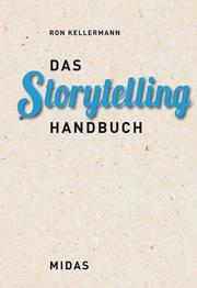 Das Storytelling-Handbuch