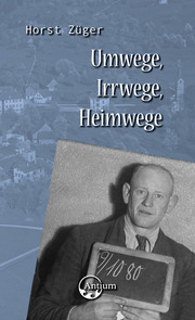 Umwege, Irrwege, Heimwege - Cover