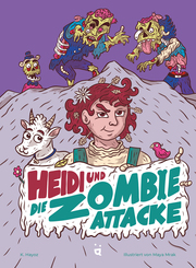 Heidi und die Zombie-Attacke