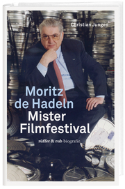 Moritz de Hadeln - Mister Filmfestival