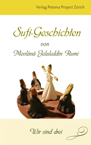 Sufi-Geschichten von Mevlânâ Jelaleddin Rumi - 2 - Cover