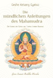 Die mündlichen Anleitungen des Mahamudra