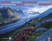Schweiz Erlebnis/Switzerland Experience/Expérience Suisse/Esperienza Svizzera - Cover