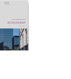 St. Gallen baut