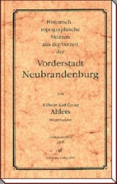 Historisch-topographische Skizzen aus der Vorzeit der Vorderstadt Neubrandenburg
