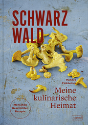 Schwarzwald. Meine kulinarische Heimat - Cover