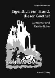 Eigentlich ein Hund, dieser Goethe! - Cover
