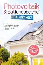 Photovoltaik & Batteriespeicher für Anfänger