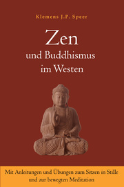 Zen und Buddhismus im Westen