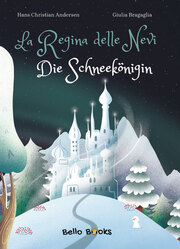 La Regina delle Nevi - Die Schneekönigin