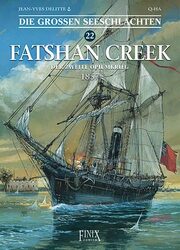 Die Großen Seeschlachten / Fatshan Creek