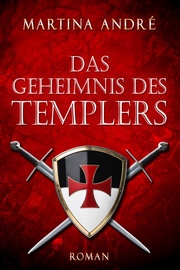 Das Geheimnis des Templers: Roman (Gero von Breydenbach, Band 1) - Cover