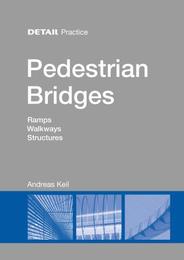 DETAIL Practice - Pedestrian Bridges