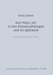 Karl Mays 'Ich' in den Reiseerzählungen und im Spätwerk - Cover