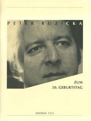 Peter Ruzicka - Festschrift zum 50. Geburtstag
