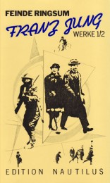 Werke / Feinde ringsum. Prosa und Aufsätze 1912-63 - Cover