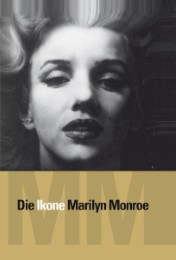 Die Ikone Marilyn Monroe