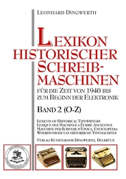 Lexikon historischer Schreibmaschinen 2 (O-Z)