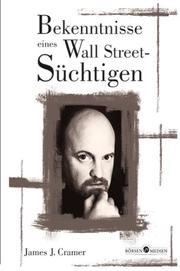 Bekenntnisse eines Wall Street-Süchtigen - Cover