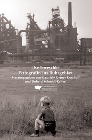 Ilse Froeschke - Fotografin im Ruhrgebiet - Cover