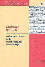 Technik und Form in den Variationsreihen von Max Reger