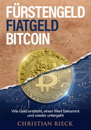 Fürstengeld, Fiatgeld, Bitcoin - Cover