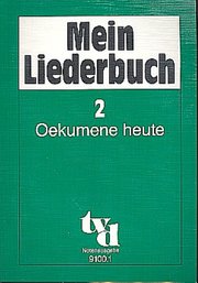 Mein Liederbuch 2 - Oekumene heute. Textausgabe / Mein Liederbuch 2 - Oekumene heute. - Cover